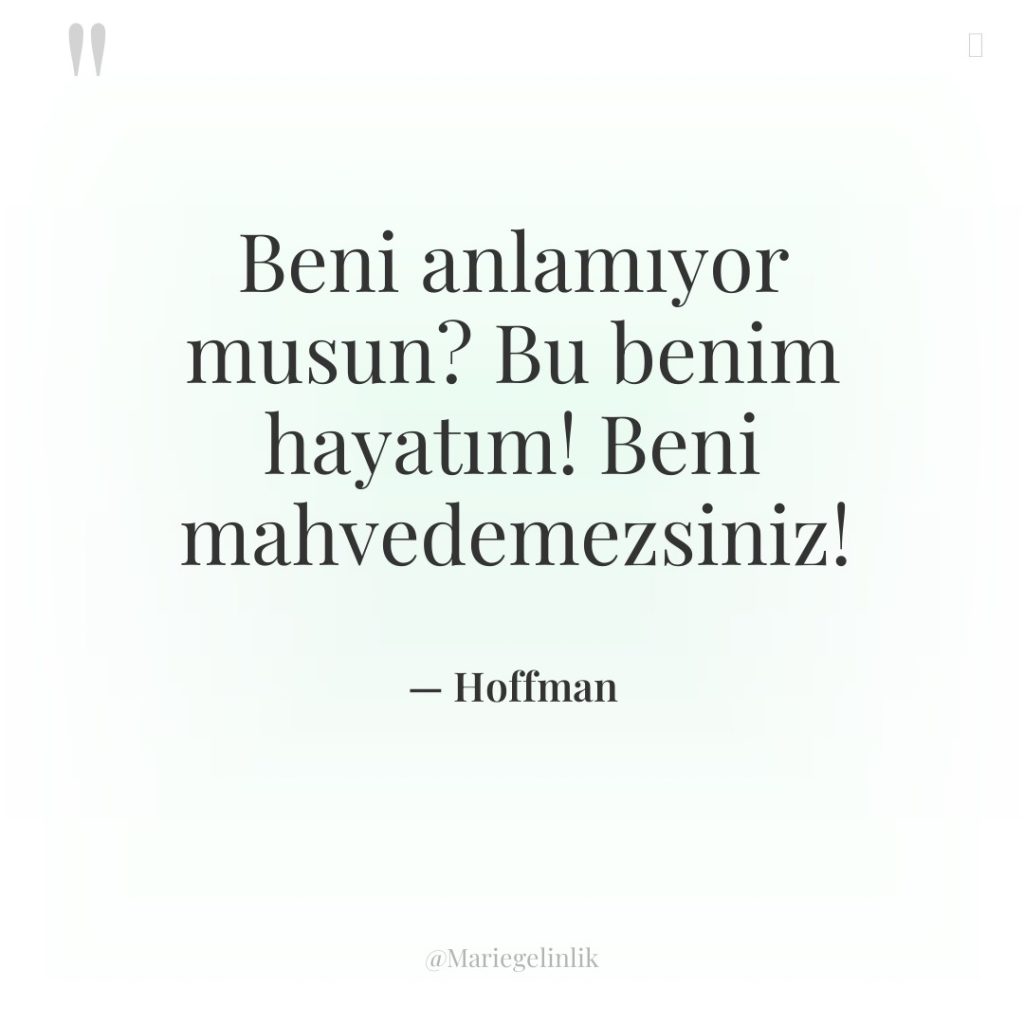 Beni anlamıyor musun? Bu benim hayatım! Beni mahvedemezsiniz!