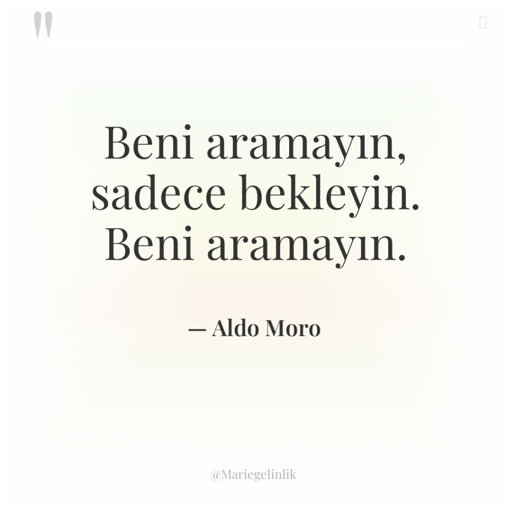 Beni aramayın, sadece bekleyin. Beni aramayın.