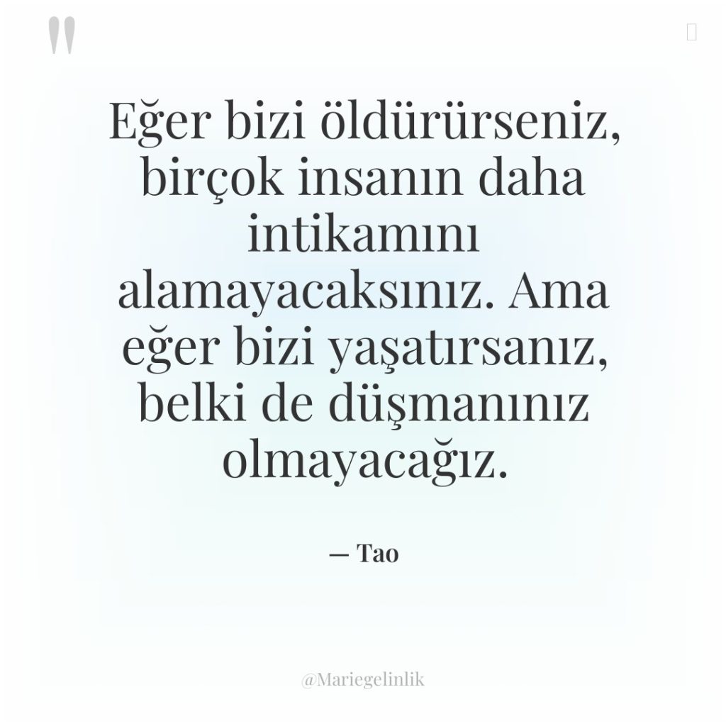 Eğer bizi öldürürseniz, birçok insanın daha intikamını alamayacaksınız. Ama eğer…