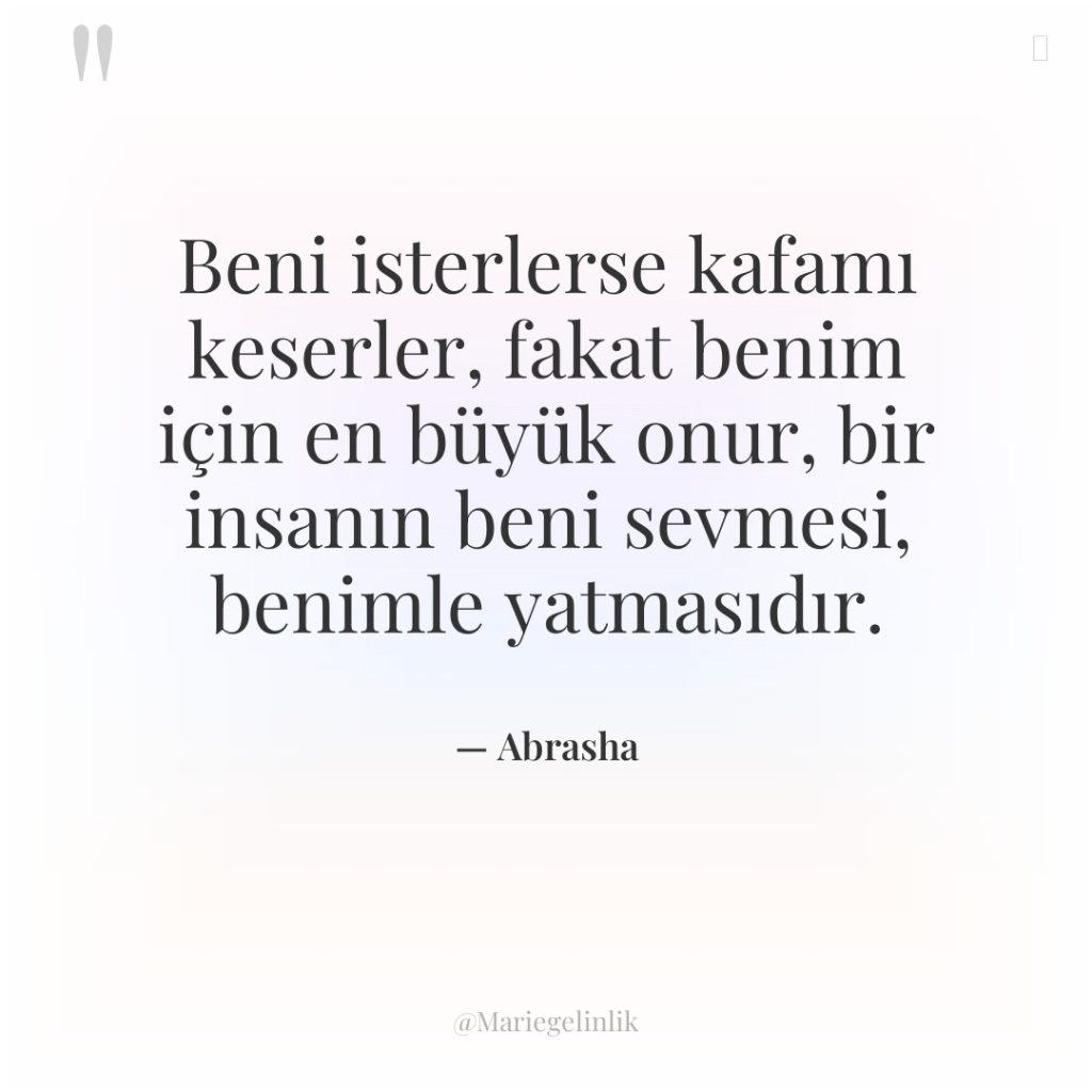 Beni isterlerse kafamı keserler, fakat benim için en büyük onur,…