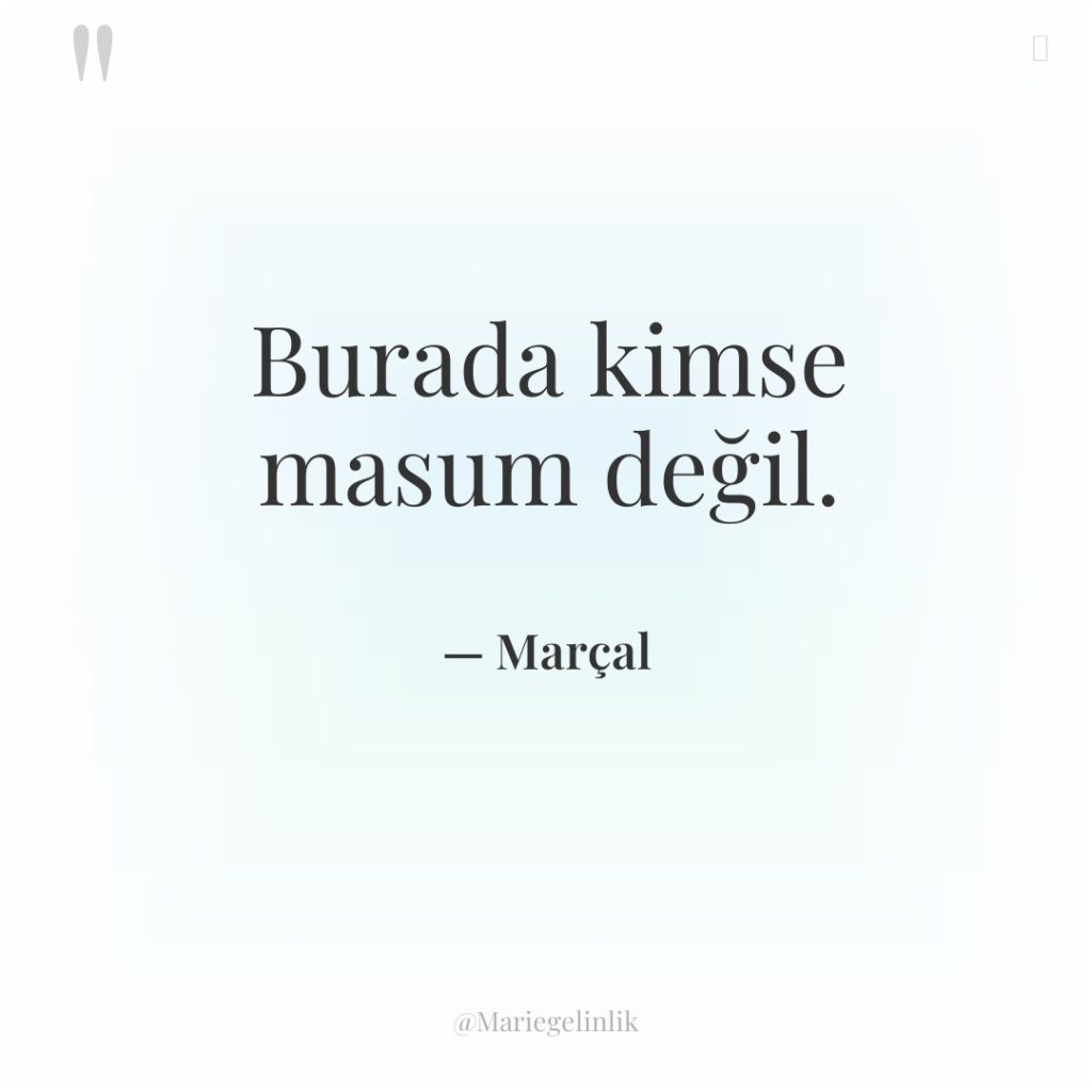 Burada kimse masum değil.