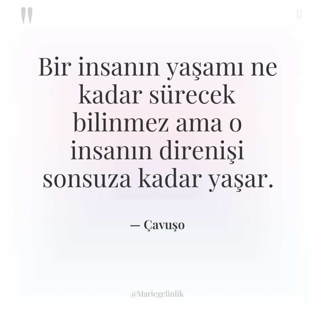 Bir insanın yaşamı ne kadar sürecek bilinmez ama o insanın…