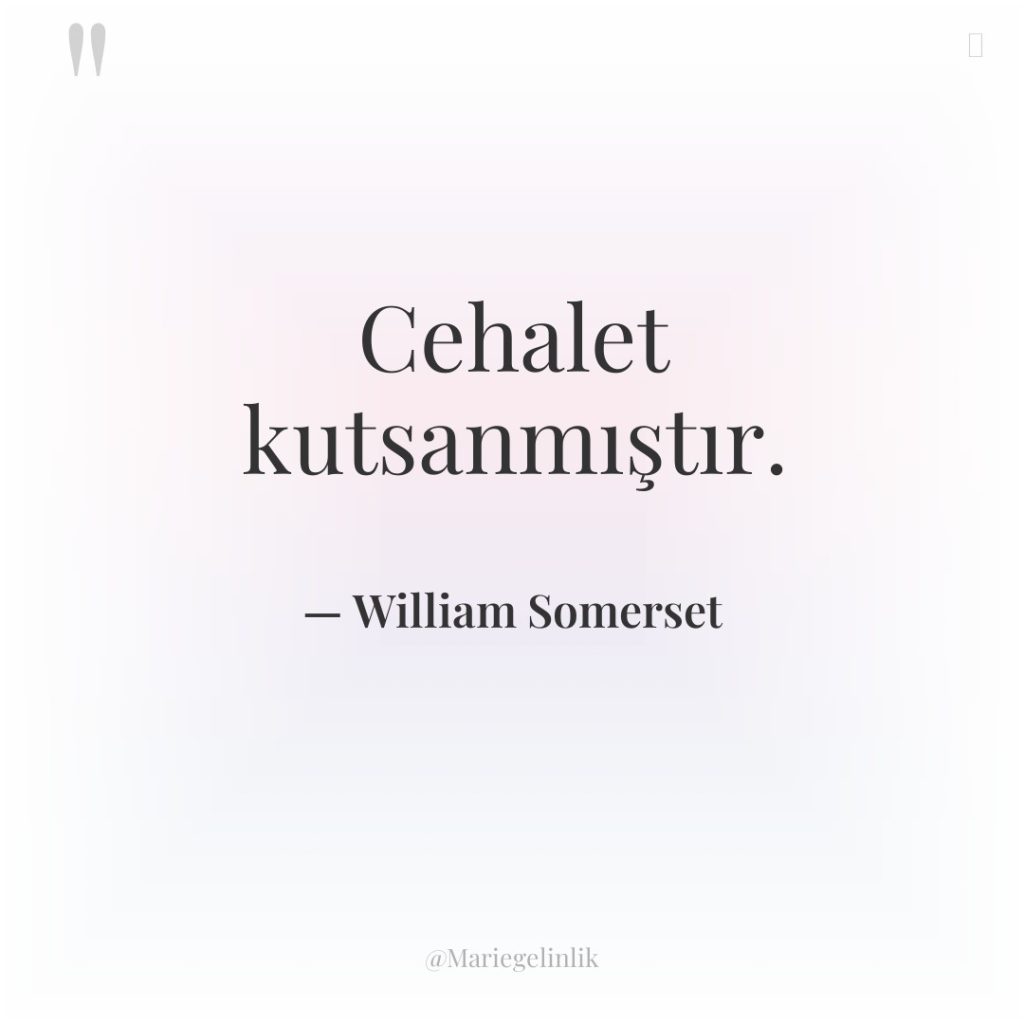 Cehalet kutsanmıştır.