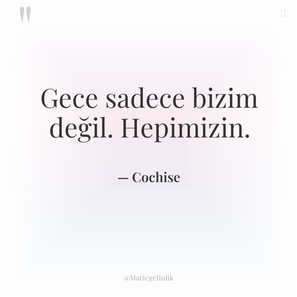 Gece sadece bizim değil. Hepimizin.