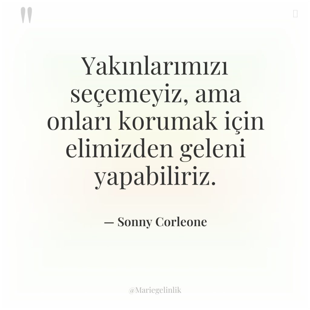 Yakınlarımızı seçemeyiz, ama onları korumak için elimizden geleni yapabiliriz.