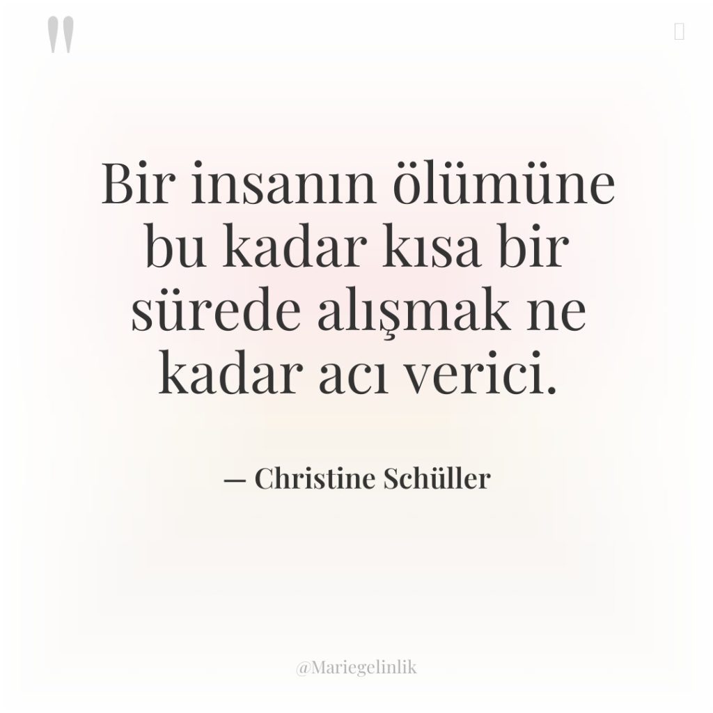 Bir insanın ölümüne bu kadar kısa bir sürede alışmak ne…