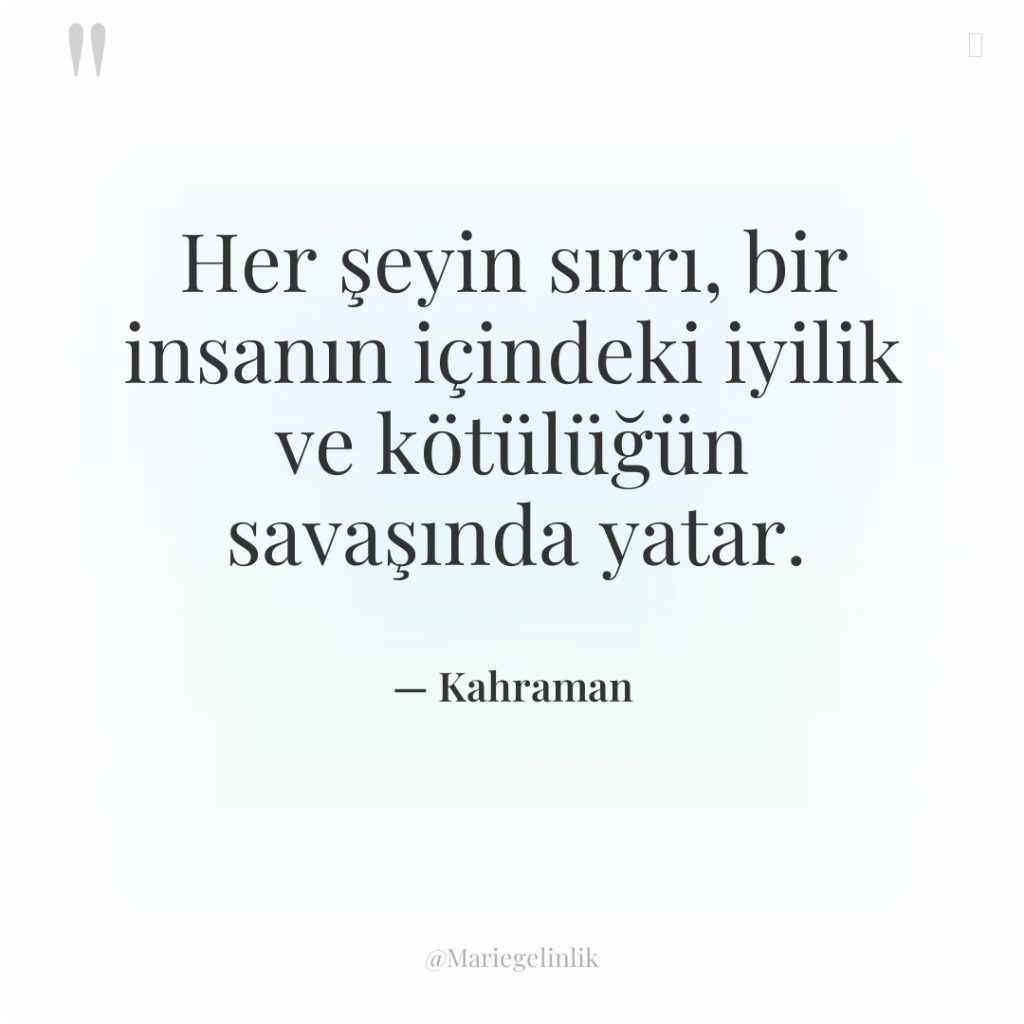 Her şeyin sırrı, bir insanın içindeki iyilik ve kötülüğün savaşında…