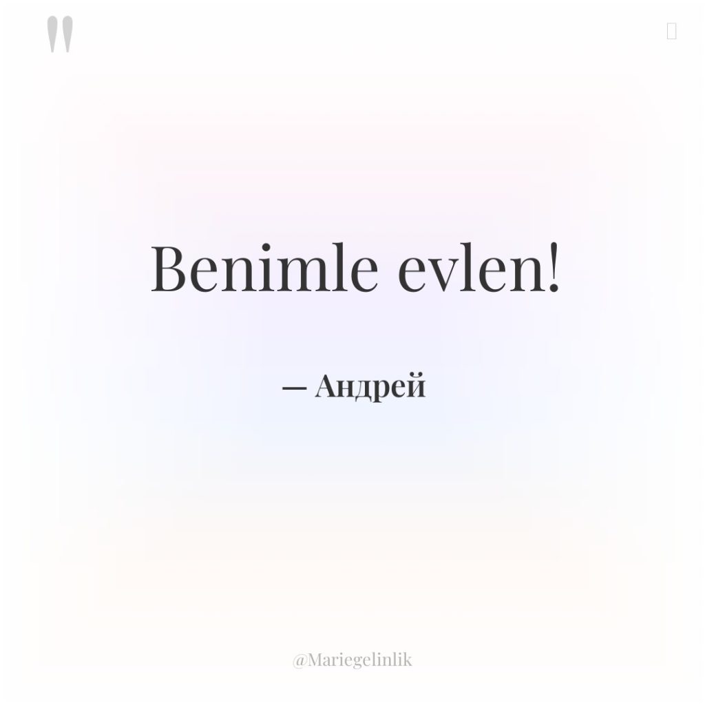 Benimle evlen!