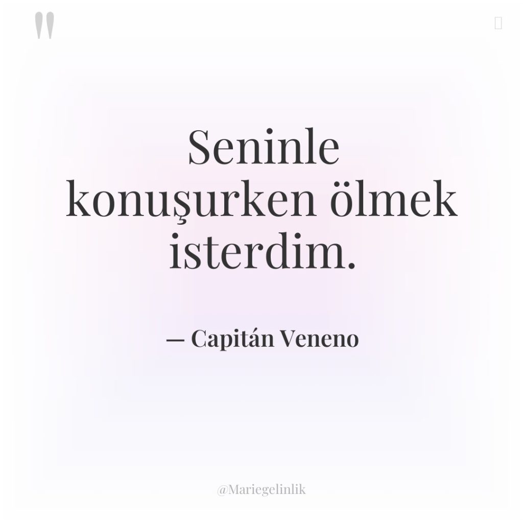 Seninle konuşurken ölmek isterdim.