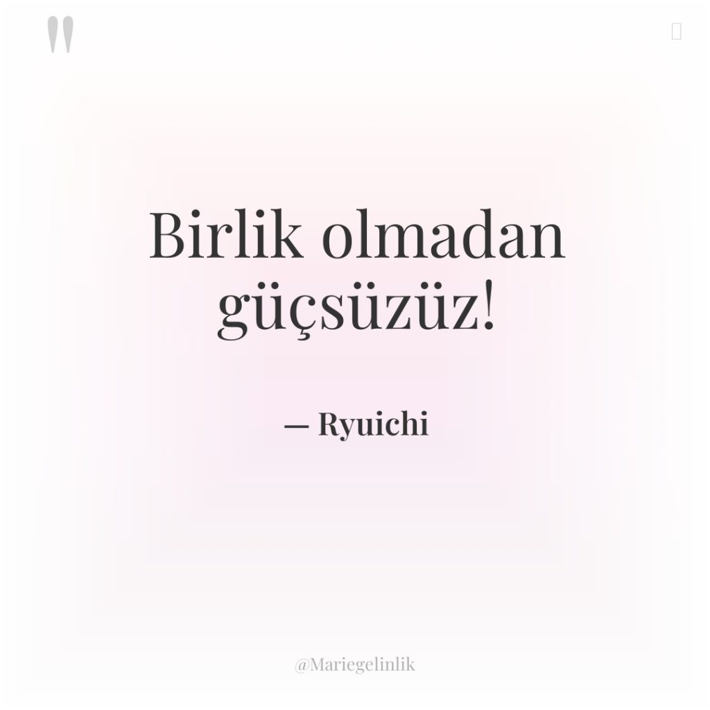 Birlik olmadan güçsüzüz!