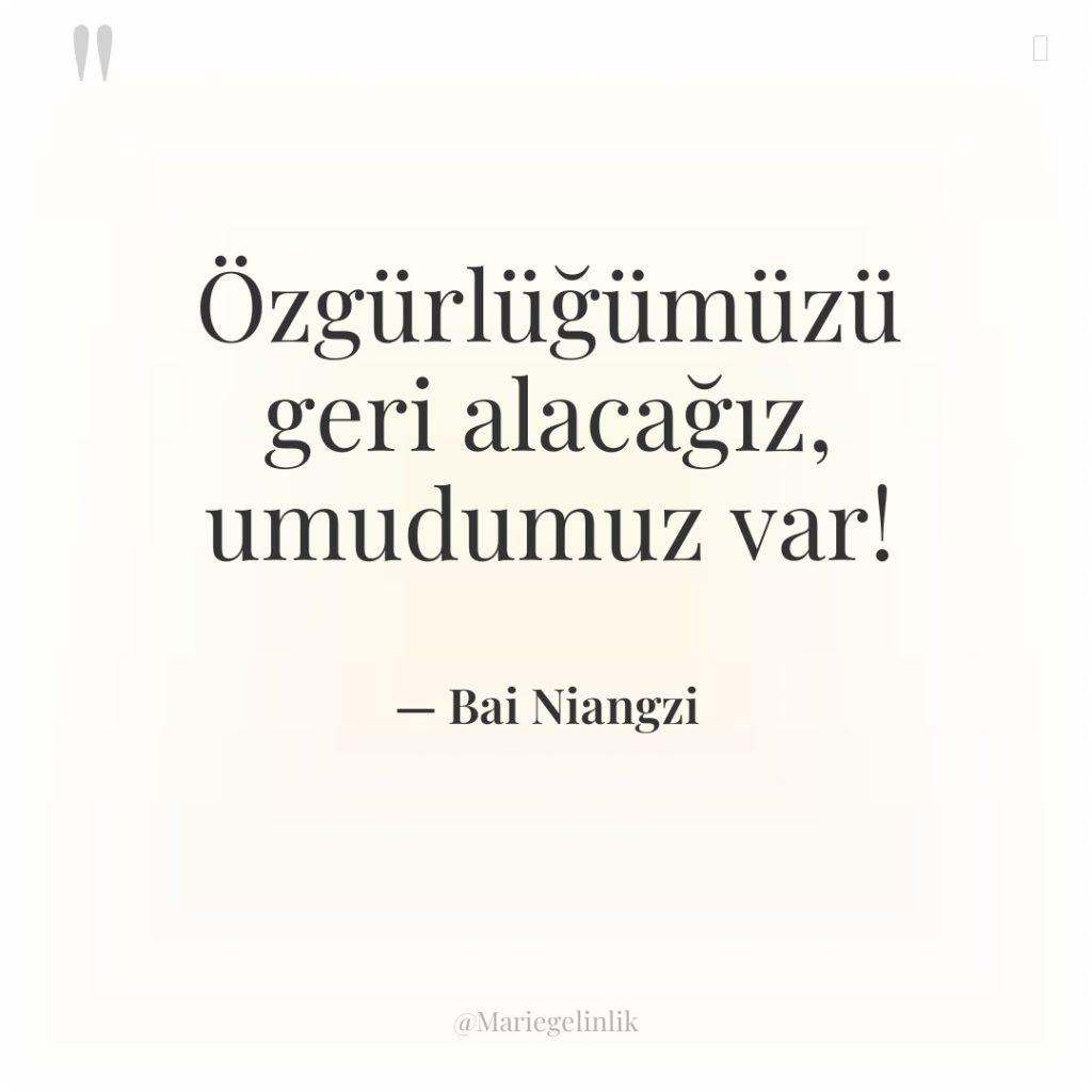 Özgürlüğümüzü geri alacağız, umudumuz var!