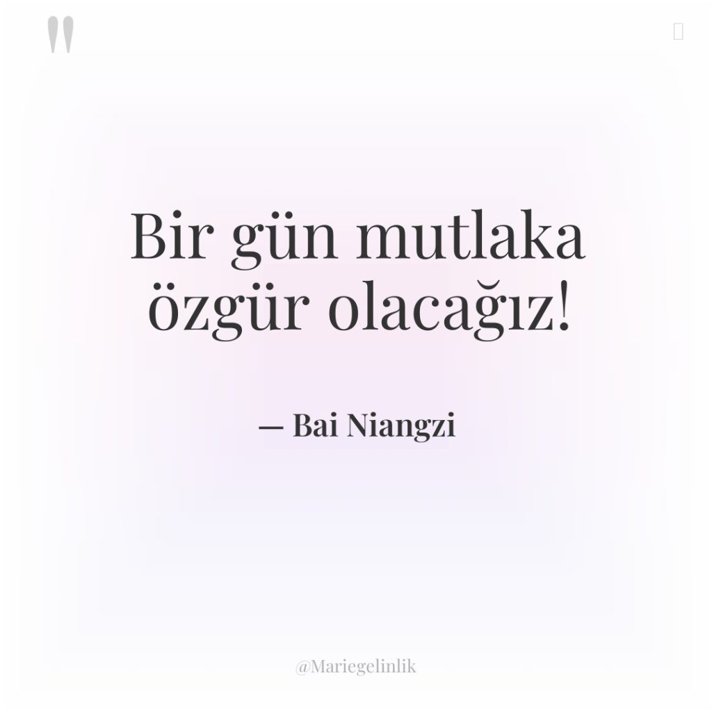 Bir gün mutlaka özgür olacağız!