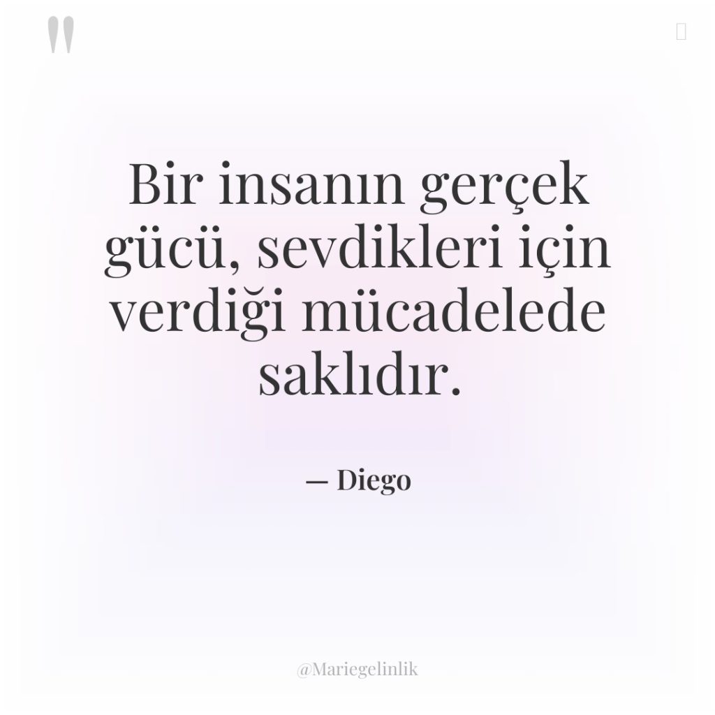 Bir insanın gerçek gücü, sevdikleri için verdiği mücadelede saklıdır.
