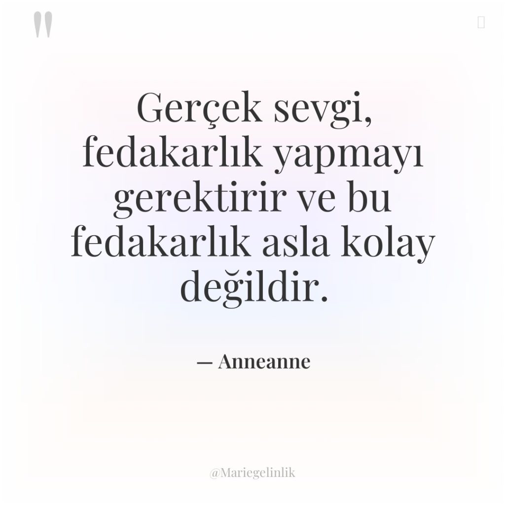 Gerçek sevgi, fedakarlık yapmayı gerektirir ve bu fedakarlık asla kolay…