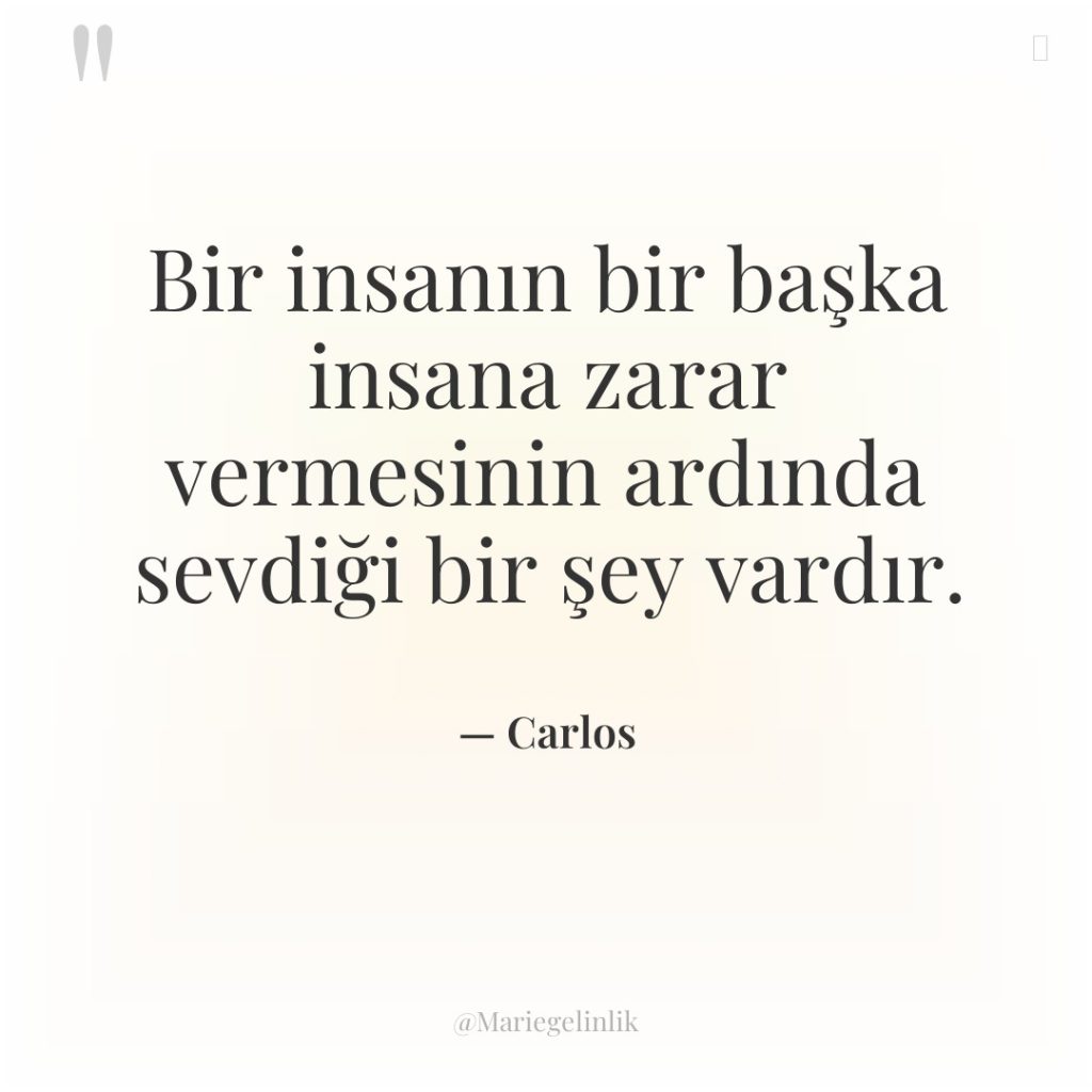 Bir insanın bir başka insana zarar vermesinin ardında sevdiği bir…