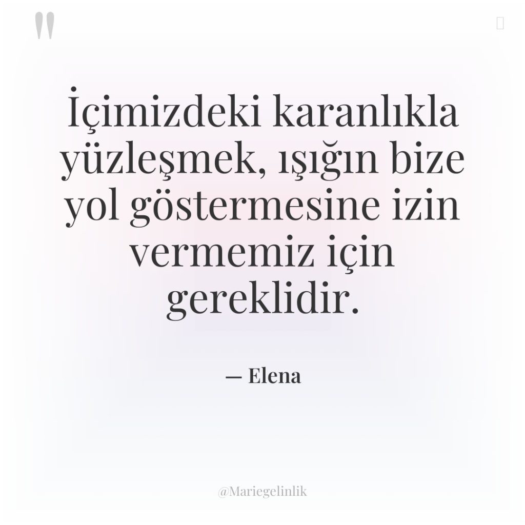 İçimizdeki karanlıkla yüzleşmek, ışığın bize yol göstermesine izin vermemiz için…