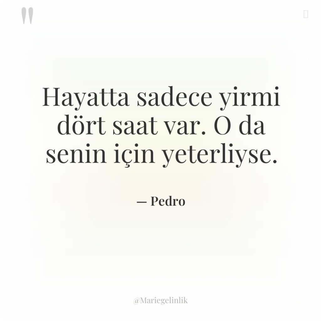 Hayatta sadece yirmi dört saat var. O da senin için…