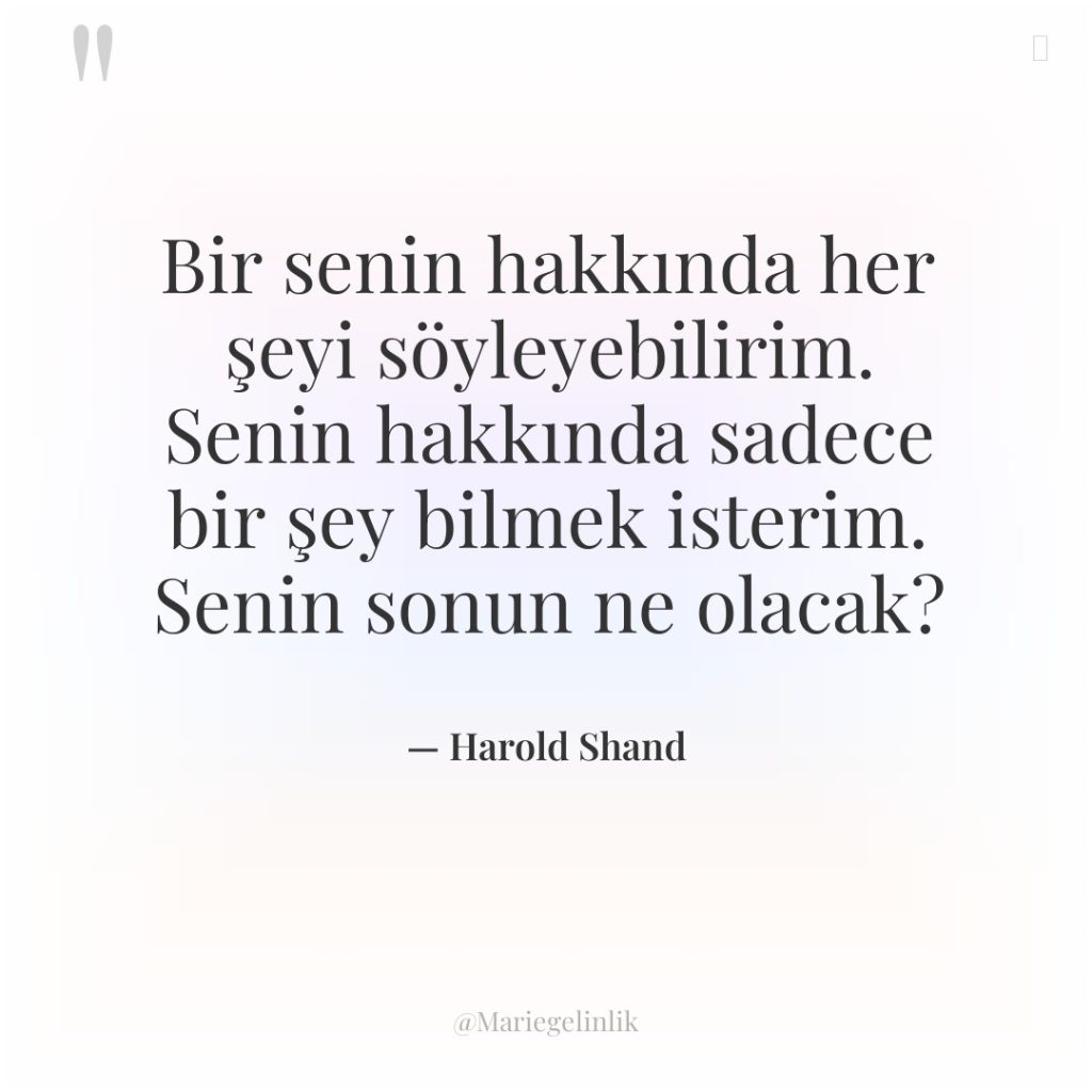 Bir senin hakkında her şeyi söyleyebilirim. Senin hakkında sadece bir…