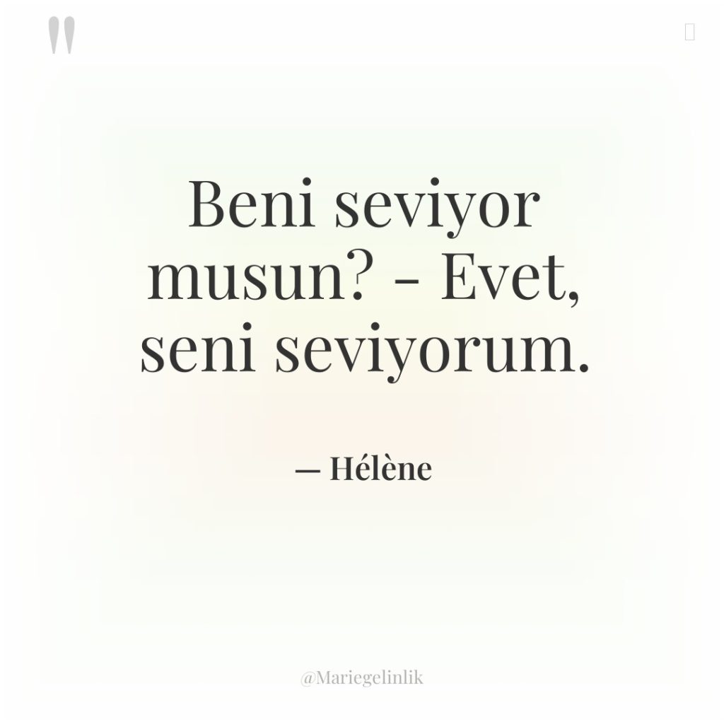 Beni seviyor musun? – Evet, seni seviyorum.