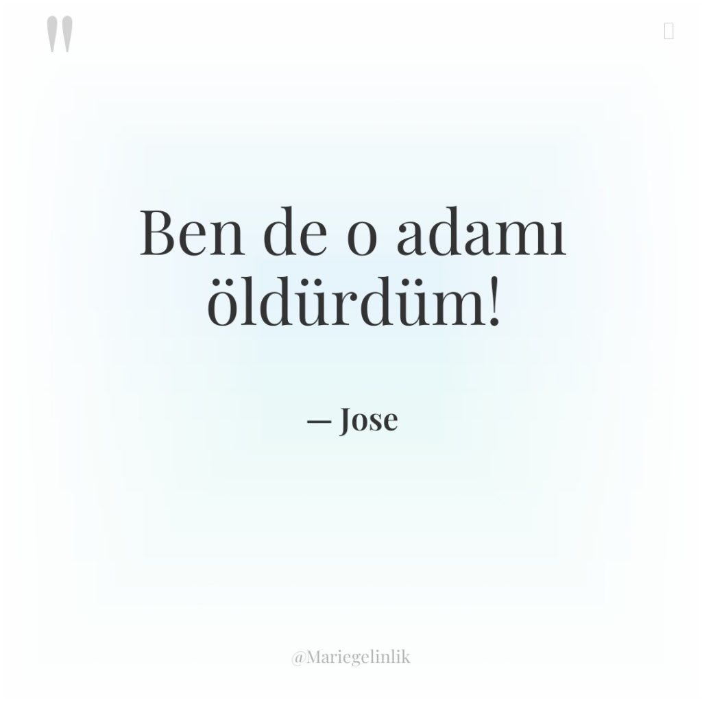 Ben de o adamı öldürdüm!