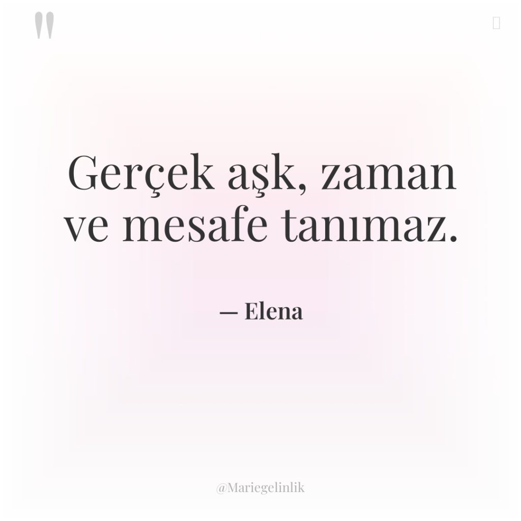 Gerçek aşk, zaman ve mesafe tanımaz.