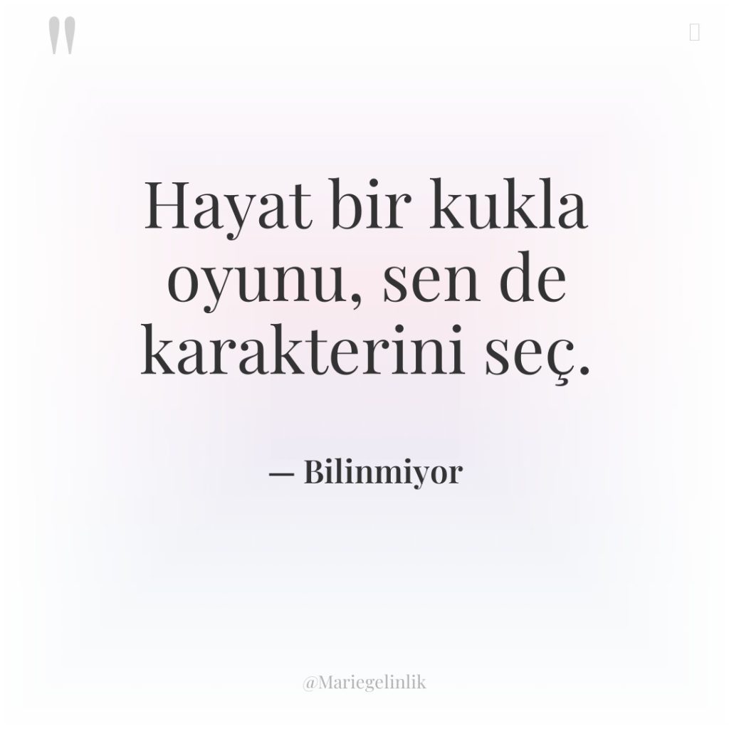 Hayat bir kukla oyunu, sen de karakterini seç.