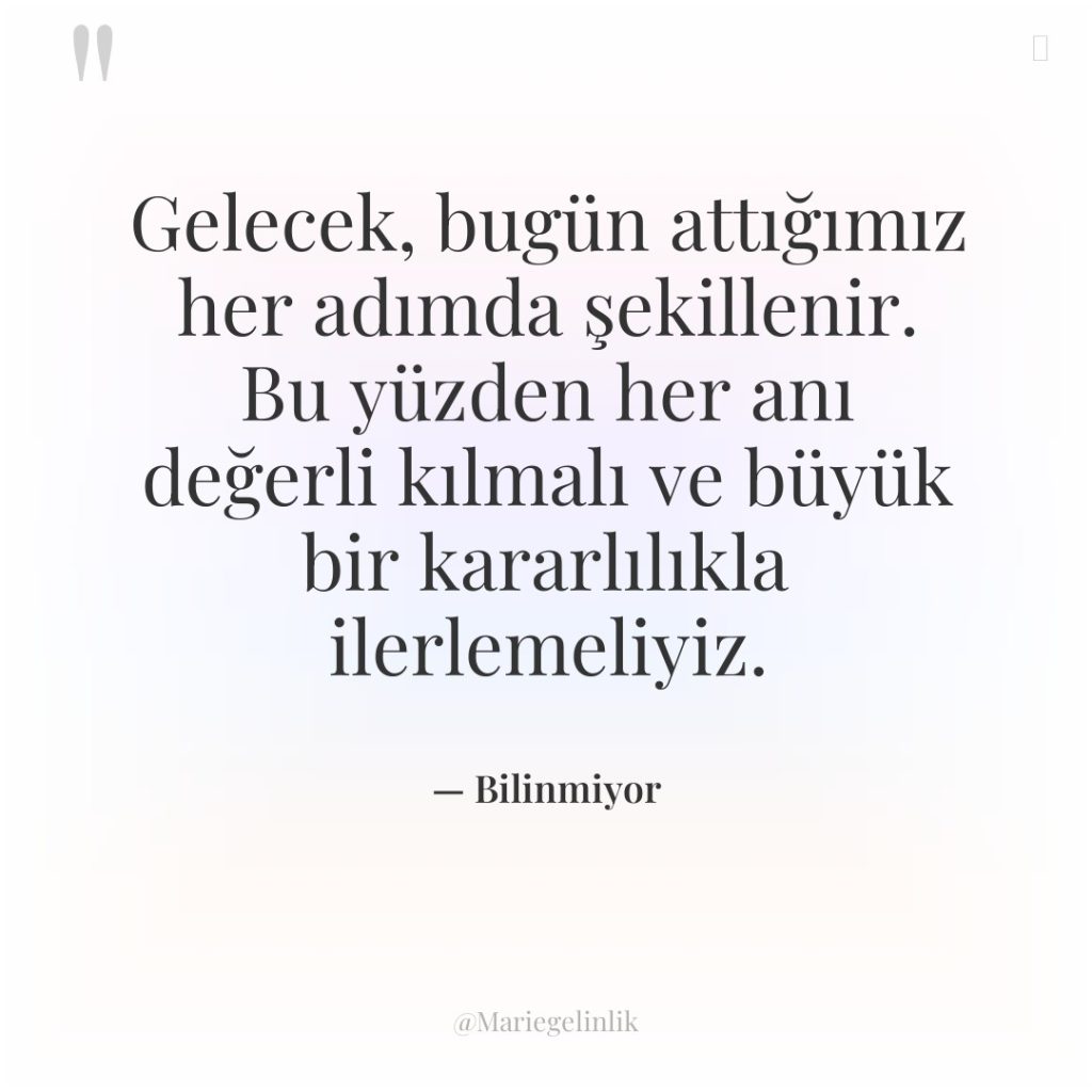 Gelecek, bugün attığımız her adımda şekillenir. Bu yüzden her anı…