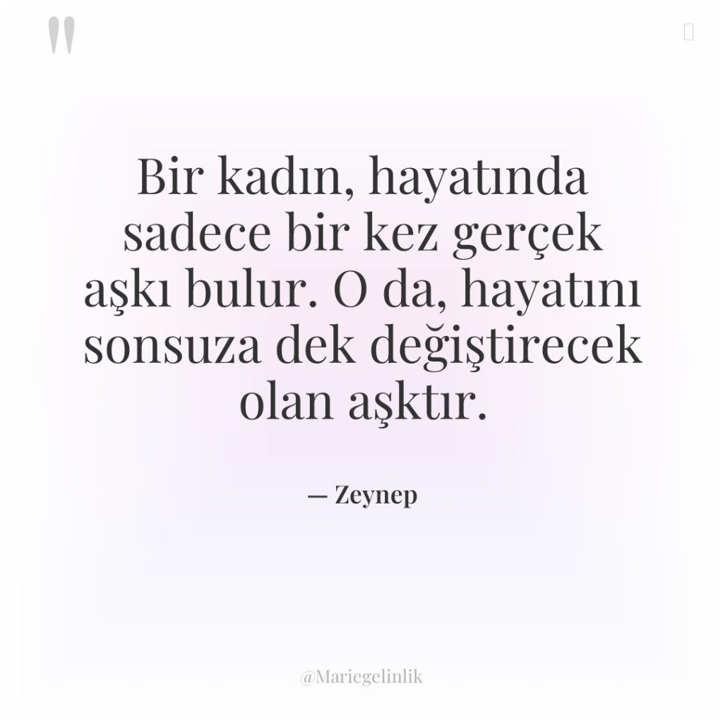 Bir kadın, hayatında sadece bir kez gerçek aşkı bulur. O…