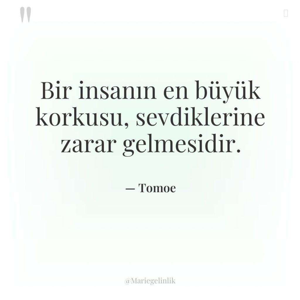 Bir insanın en büyük korkusu, sevdiklerine zarar gelmesidir.