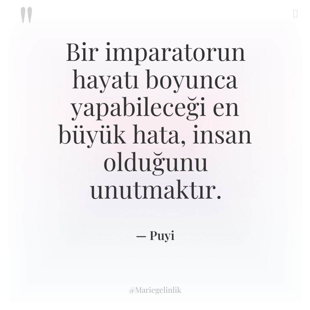 Bir imparatorun hayatı boyunca yapabileceği en büyük hata, insan olduğunu…
