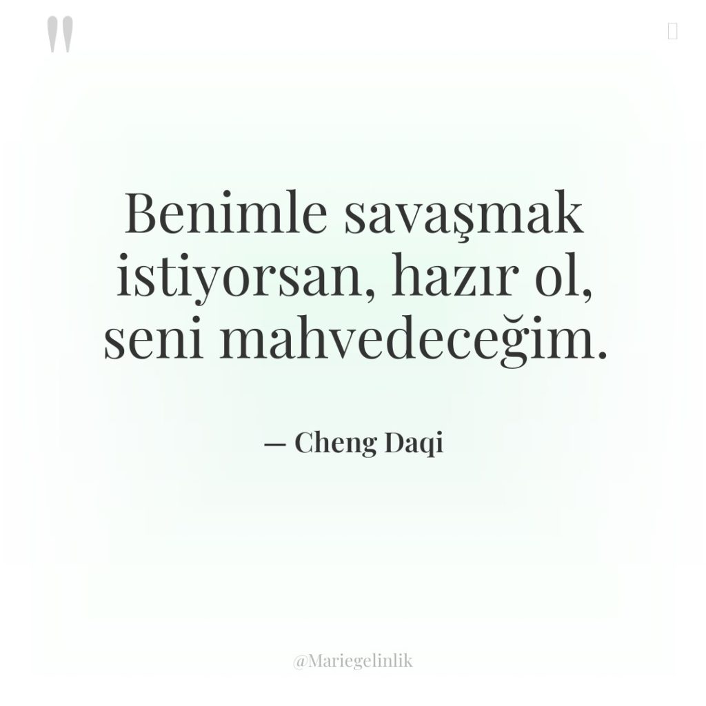 Benimle savaşmak istiyorsan, hazır ol, seni mahvedeceğim.