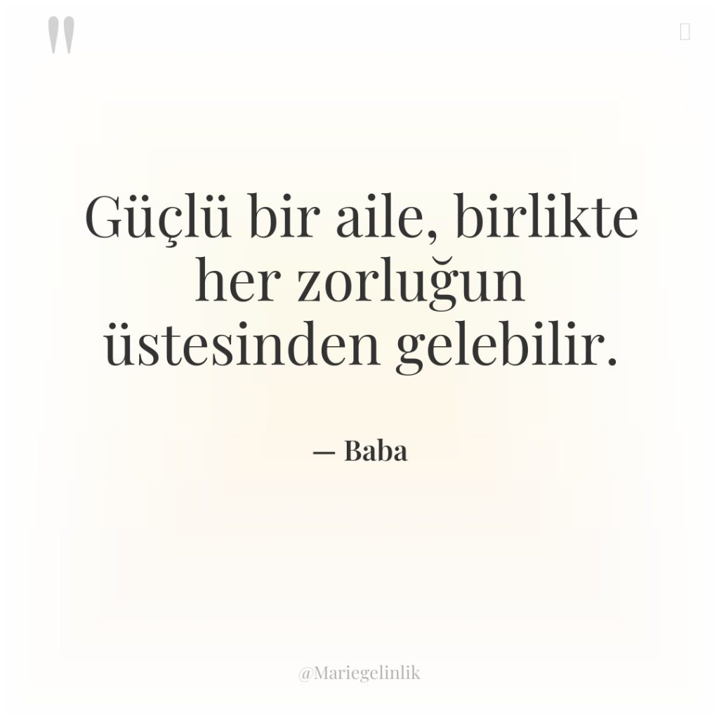 Güçlü bir aile, birlikte her zorluğun üstesinden gelebilir.