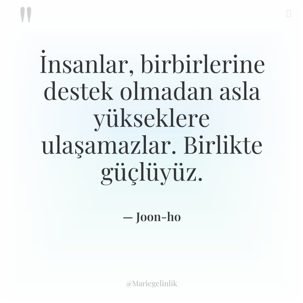 İnsanlar, birbirlerine destek olmadan asla yükseklere ulaşamazlar. Birlikte güçlüyüz.