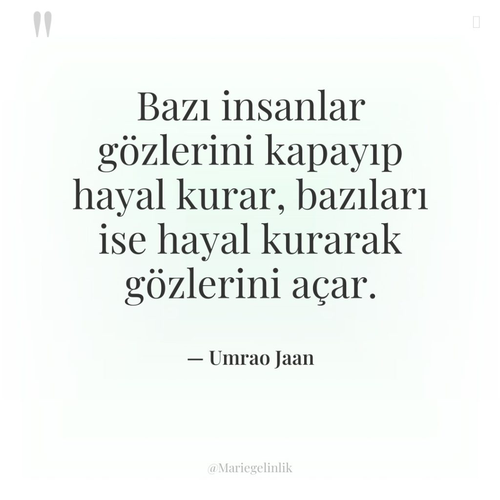 Bazı insanlar gözlerini kapayıp hayal kurar, bazıları ise hayal kurarak…