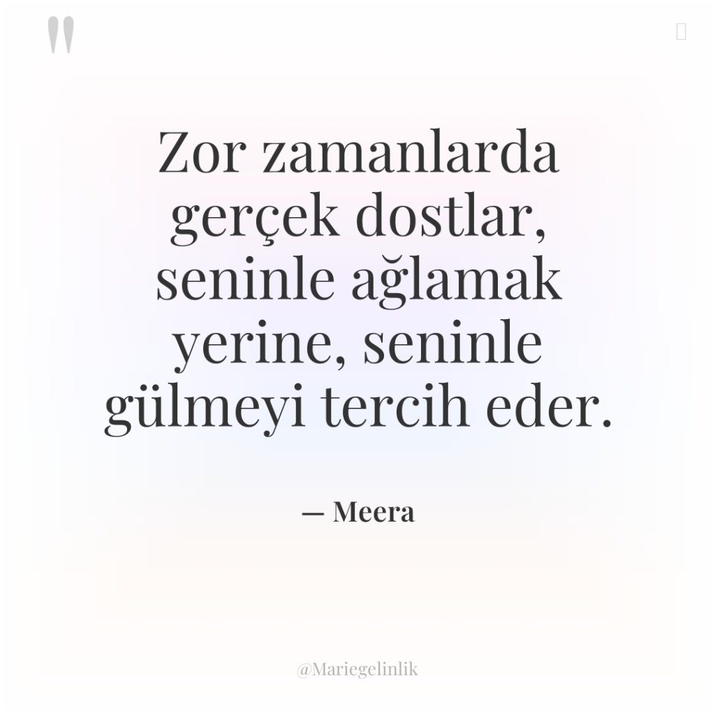Zor zamanlarda gerçek dostlar, seninle ağlamak yerine, seninle gülmeyi tercih…