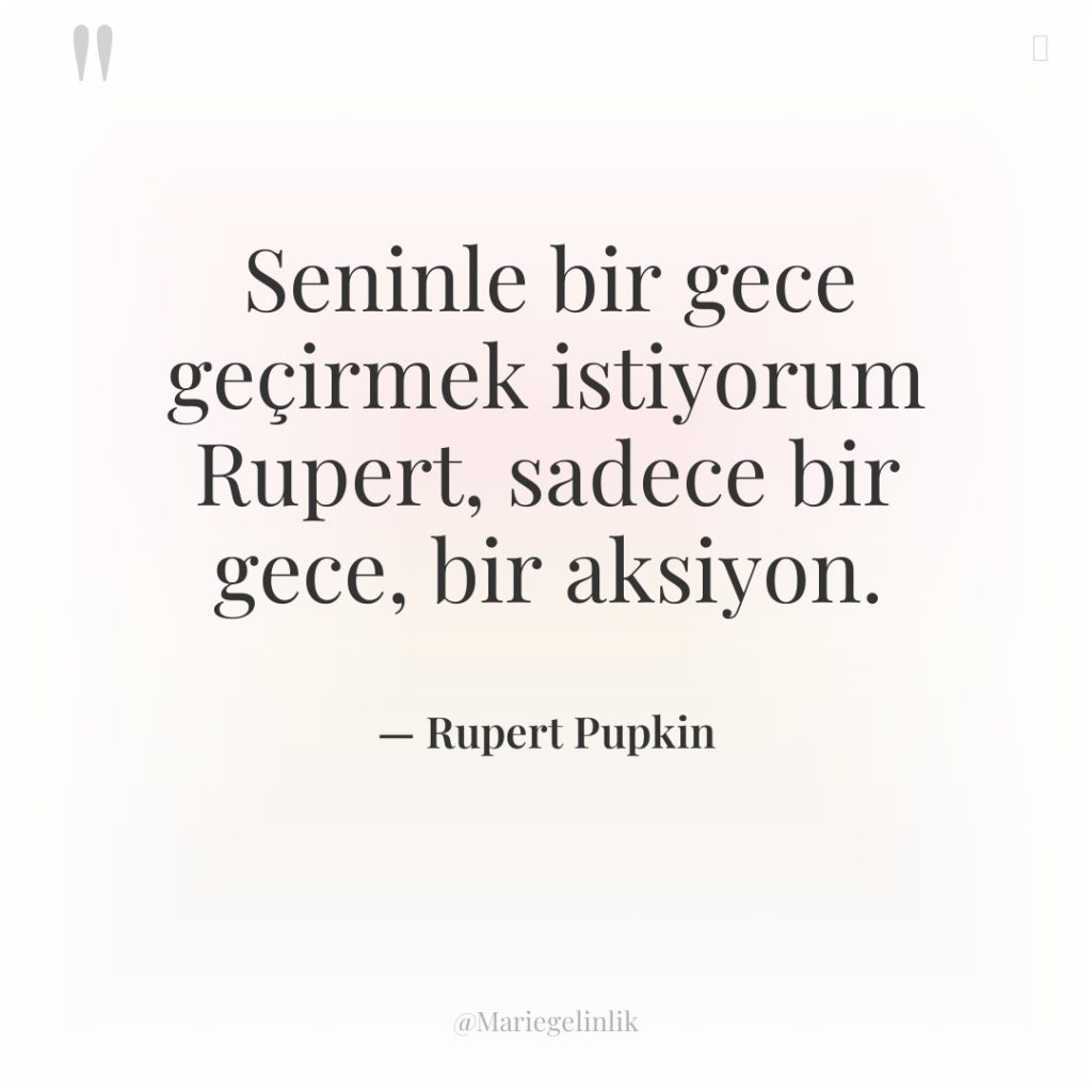 Seninle bir gece geçirmek istiyorum Rupert, sadece bir gece, bir…