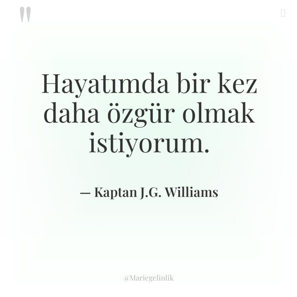 Hayatımda bir kez daha özgür olmak istiyorum.