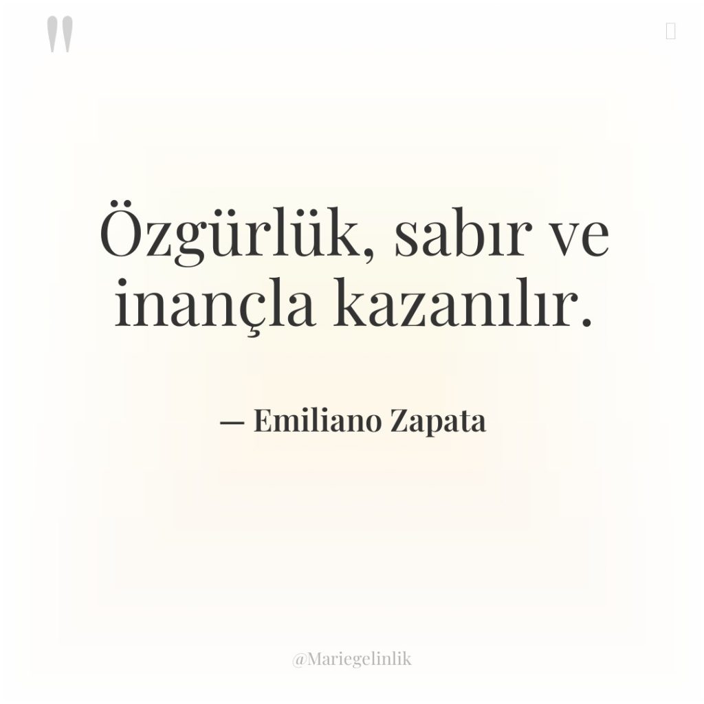 Özgürlük, sabır ve inançla kazanılır.