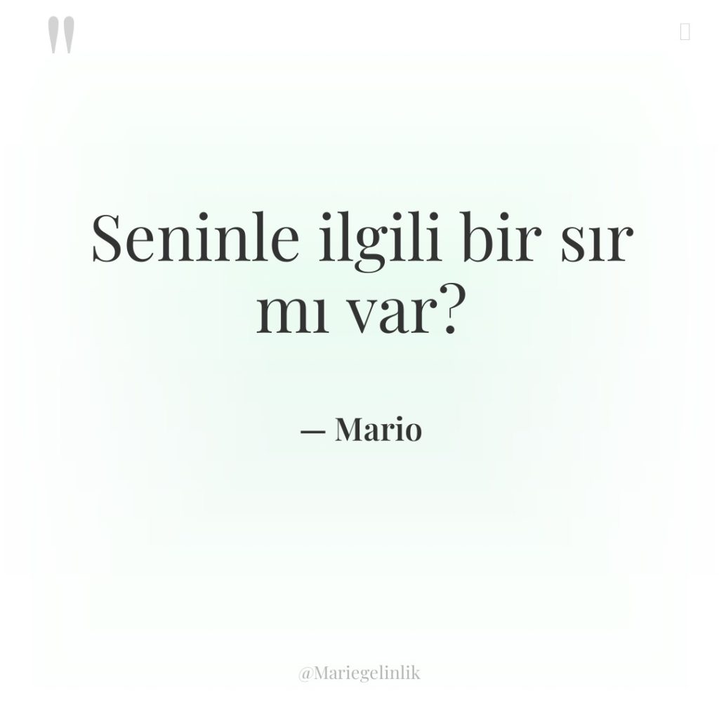 Seninle ilgili bir sır mı var?