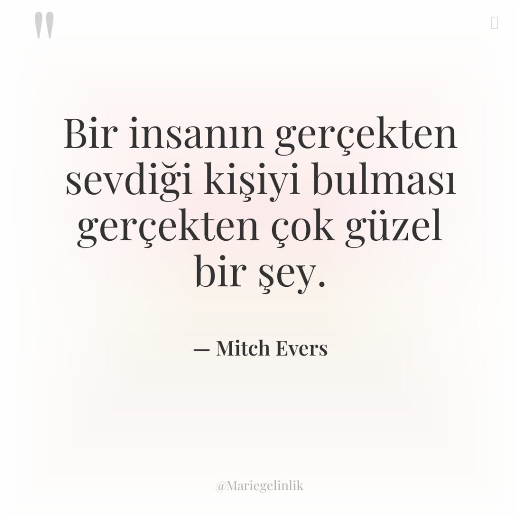 Bir insanın gerçekten sevdiği kişiyi bulması gerçekten çok güzel bir…