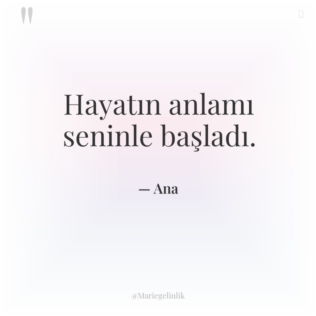 Hayatın anlamı seninle başladı.