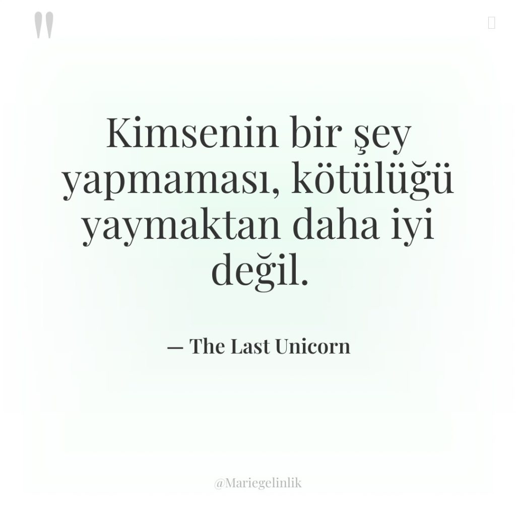 Kimsenin bir şey yapmaması, kötülüğü yaymaktan daha iyi değil.