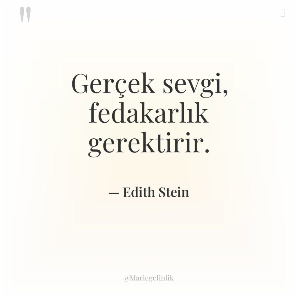 Gerçek sevgi, fedakarlık gerektirir.