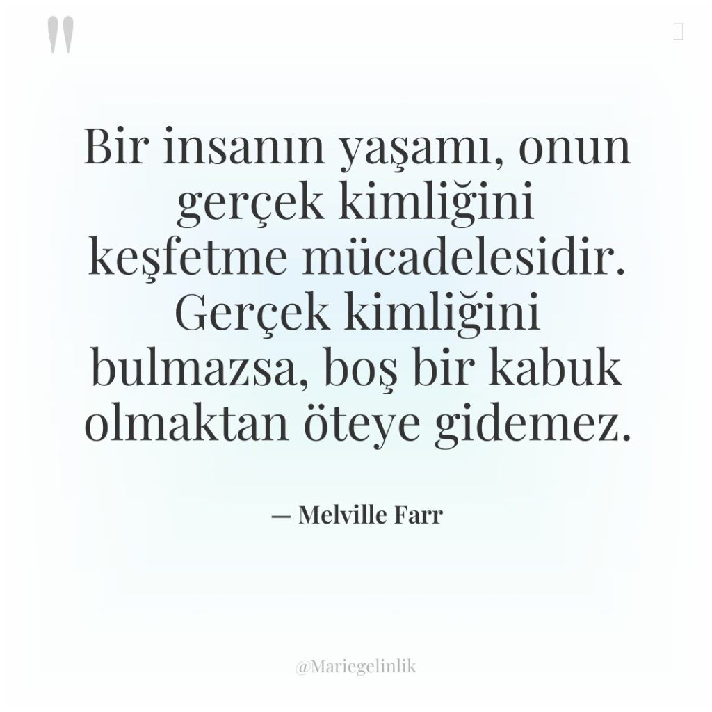 Bir insanın yaşamı, onun gerçek kimliğini keşfetme mücadelesidir. Gerçek kimliğini…