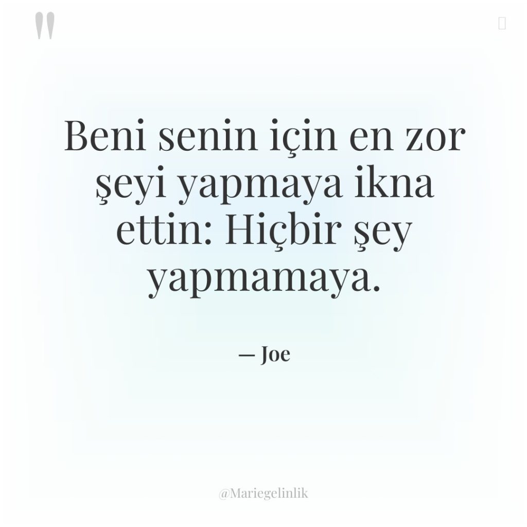 Beni senin için en zor şeyi yapmaya ikna ettin: Hiçbir…