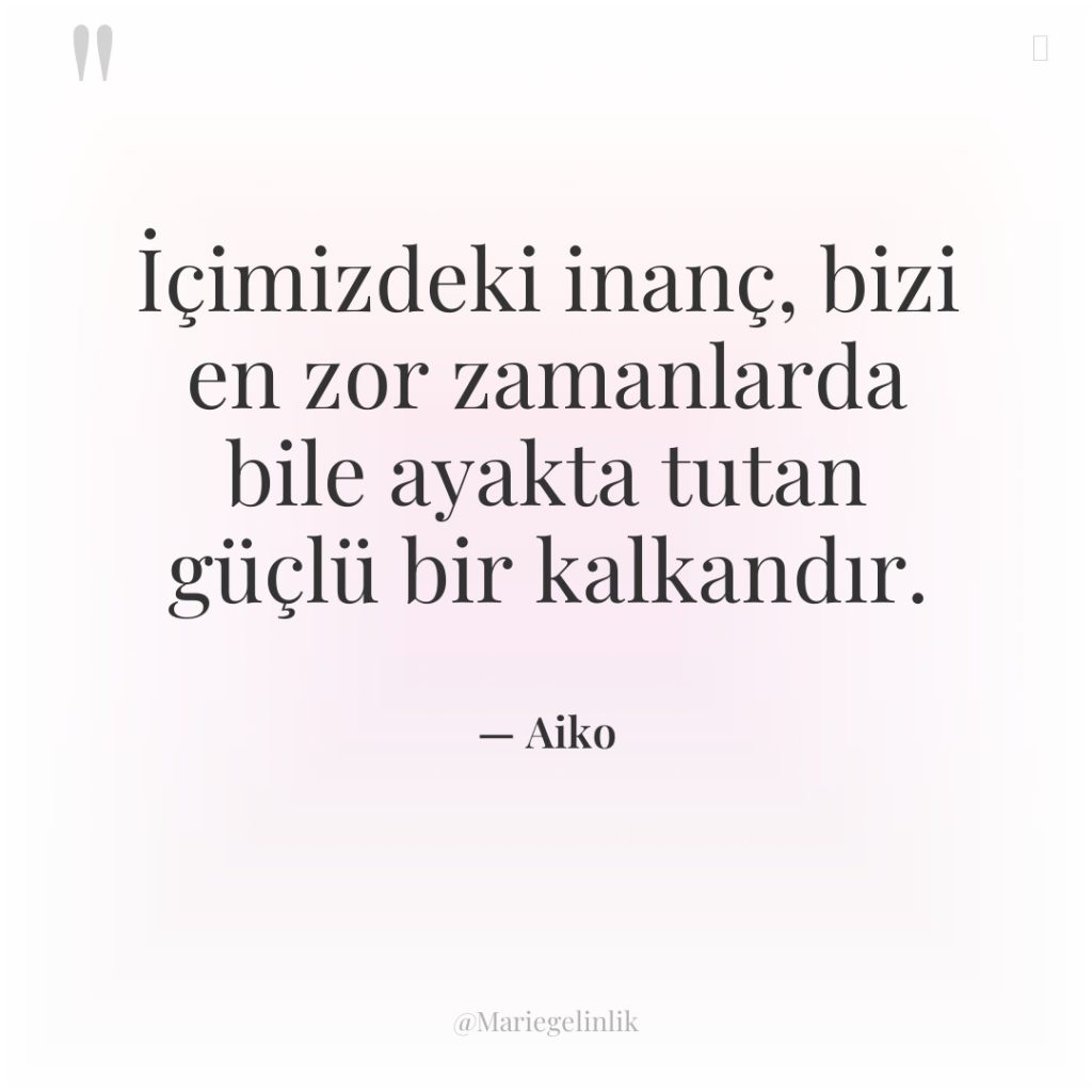 İçimizdeki inanç, bizi en zor zamanlarda bile ayakta tutan güçlü…