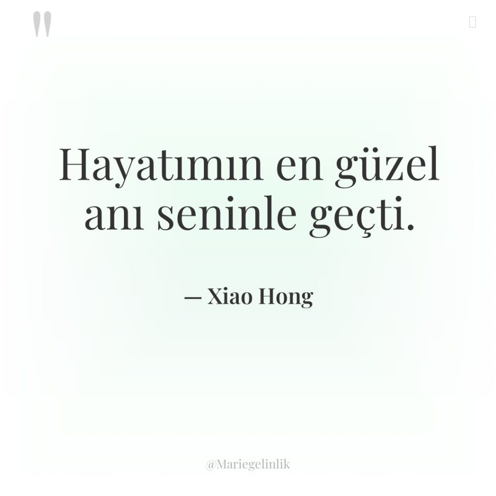 Hayatımın en güzel anı seninle geçti.