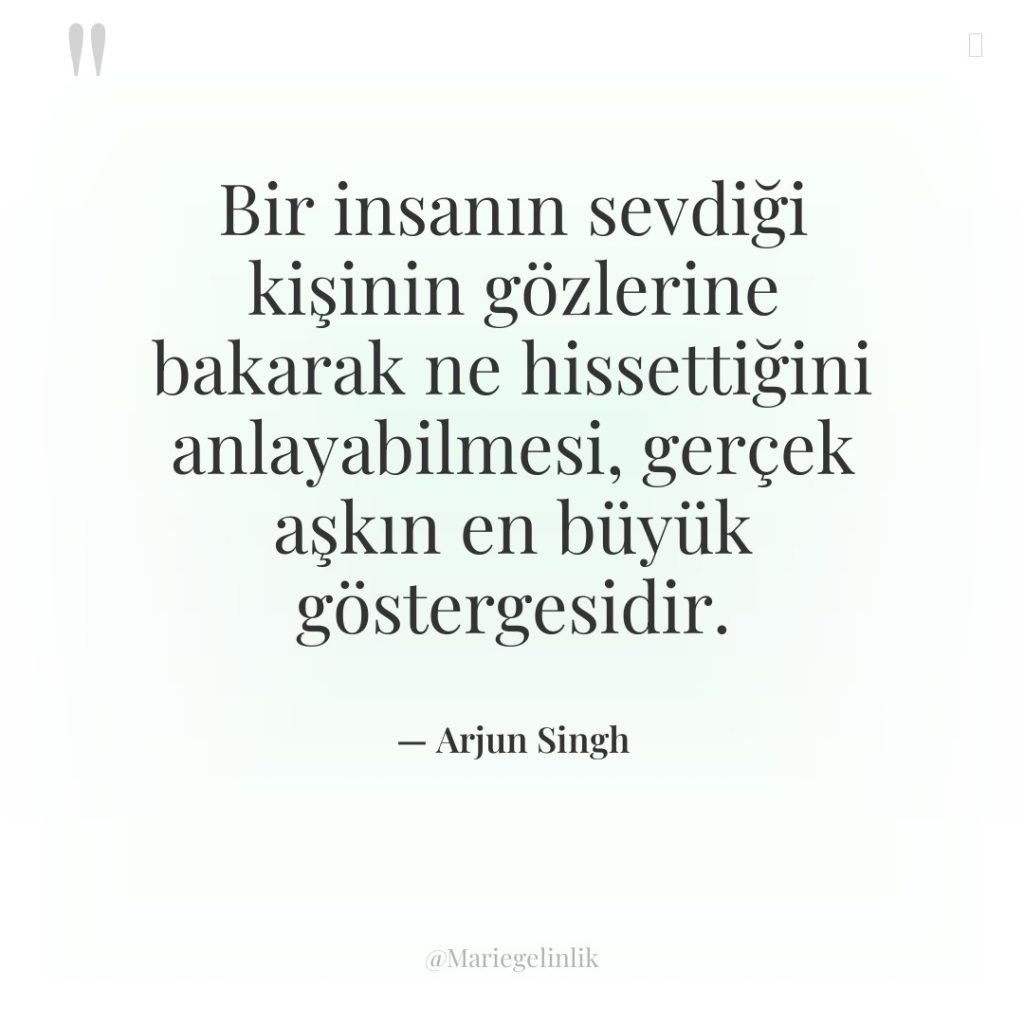 Bir insanın sevdiği kişinin gözlerine bakarak ne hissettiğini anlayabilmesi, gerçek…