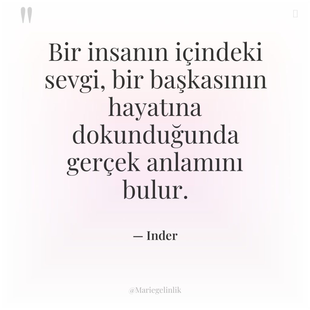 Bir insanın içindeki sevgi, bir başkasının hayatına dokunduğunda gerçek anlamını…