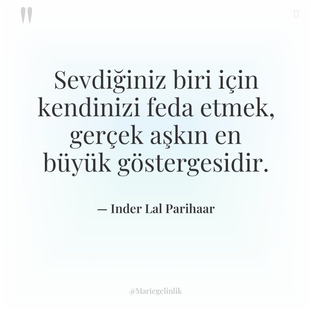 Sevdiğiniz biri için kendinizi feda etmek, gerçek aşkın en büyük…